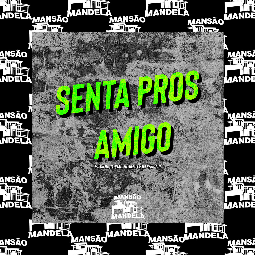 Senta Pros Amigo (Explicit)
