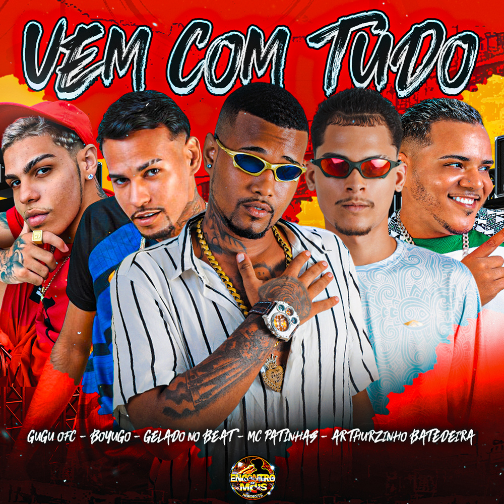Vem Com Tudo (Explicit)