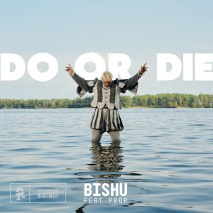 อัลบัม DO OR DIE (Explicit) ศิลปิน Bishu