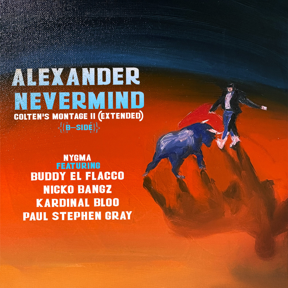 Colten's Montage II (Extended|-|Alexander Nevermind B-Side|Explicit)