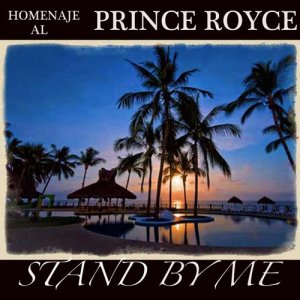 收聽Latin Musica Cubrir的Prince Royce - Stand By Me (Cubrir)歌詞歌曲