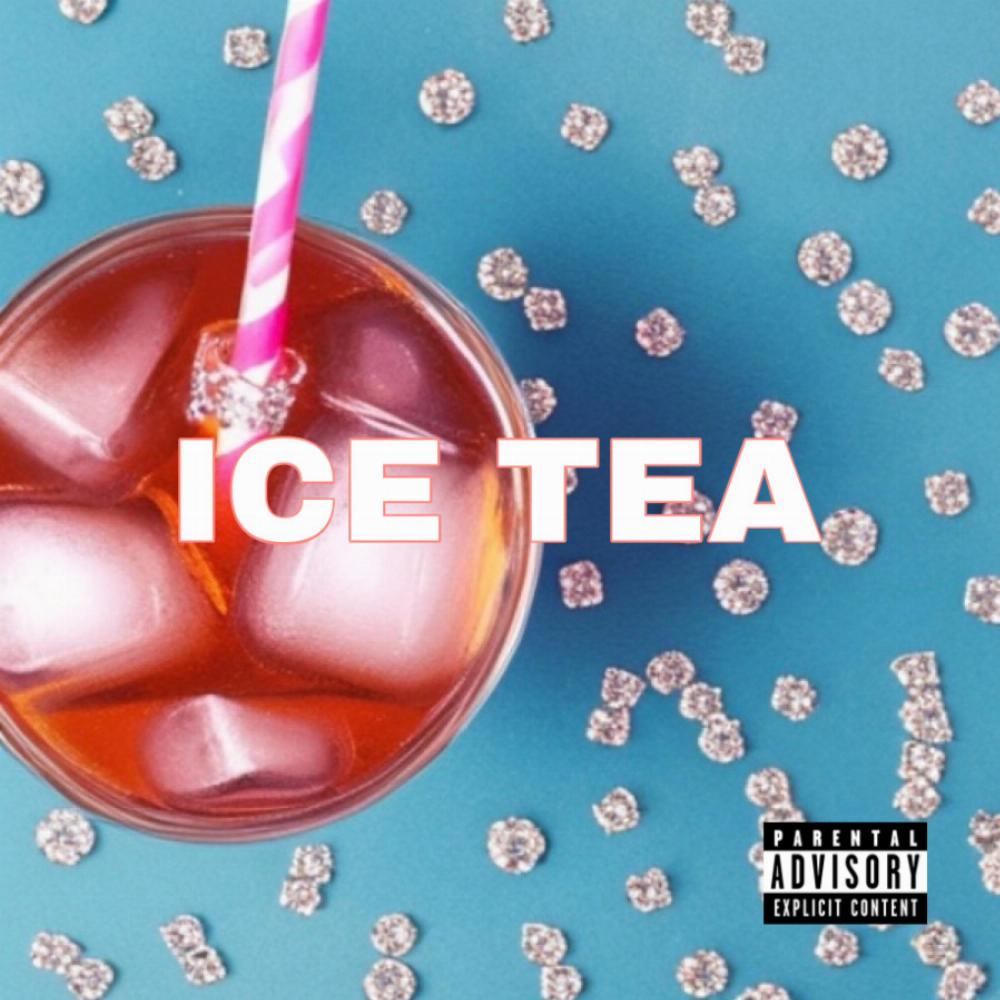 Ice Tea (Explicit)
