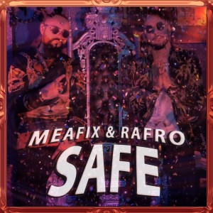 ดาวน์โหลดและฟังเพลง Safe (Explicit) พร้อมเนื้อเพลงจาก Rafro