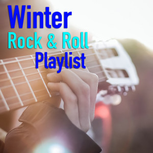 Album Winter Rock & Roll Playlist oleh Various Artists