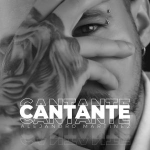 Listen to Cantante song with lyrics from Alejandro Martinez