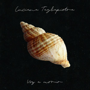 Album Voy a morir from Luciana Tagliapietra