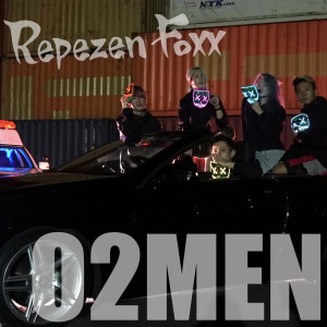 Album O2MEN oleh Repezen Foxx