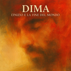 Dima的專輯L'inizio e la fine del mondo