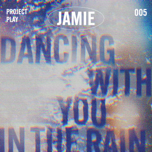 Album Dancing with you in the Rain from Jamie