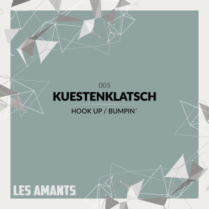 Album Hook Up / Bumpin´ oleh Kuestenklatsch