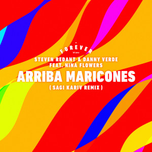 Steven Redant的专辑Arriba Maricones (Sagi Kariv Remix)