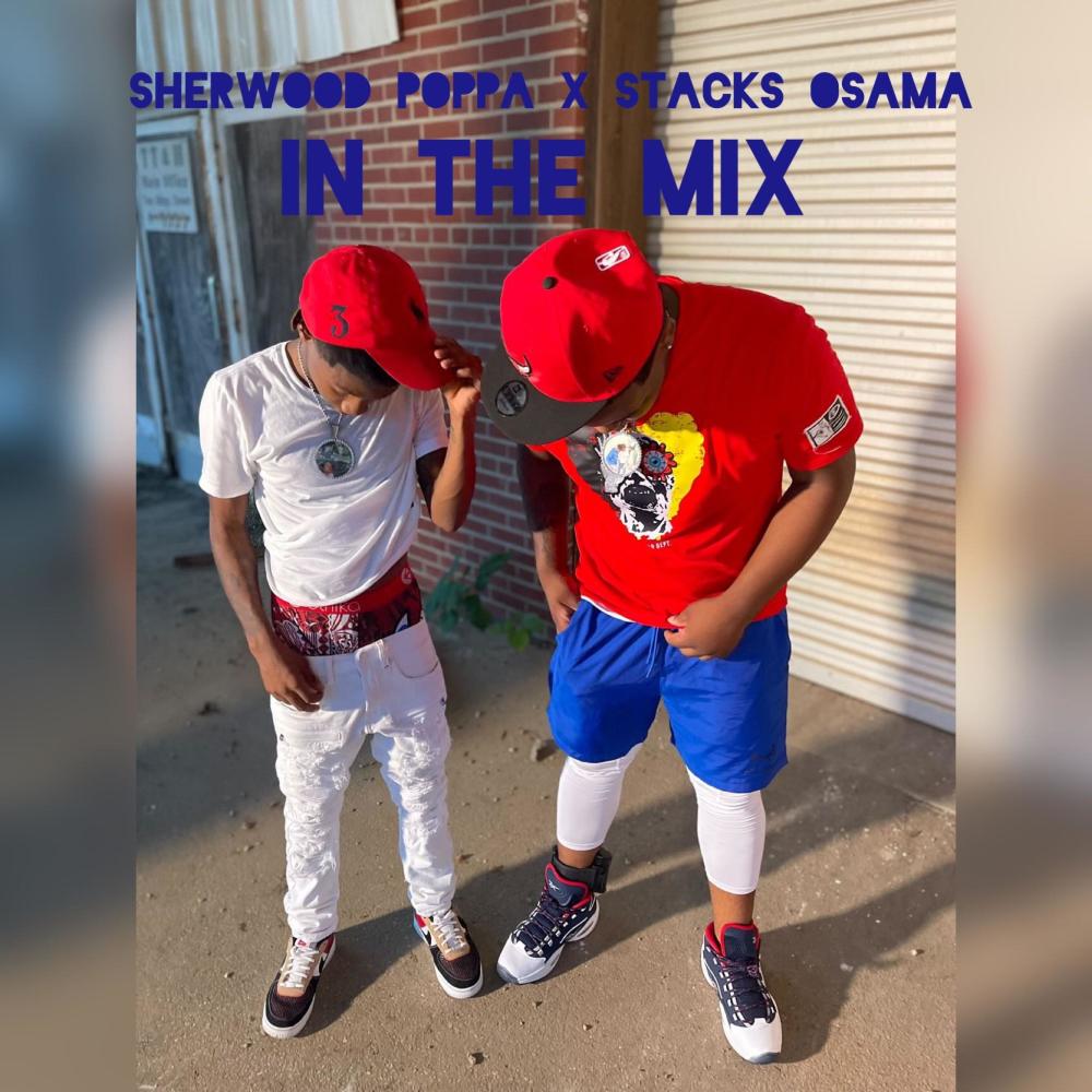 IN THE MIX (feat. stacks osama) (Explicit)