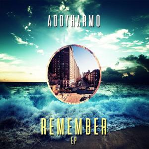 Album Remember E.P oleh Addyharmo
