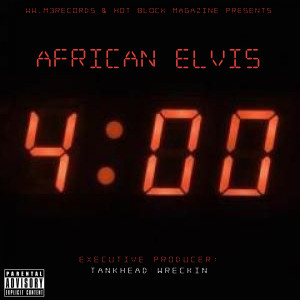 ดาวน์โหลดและฟังเพลง 4AM (Explicit) พร้อมเนื้อเพลงจาก African Elvis