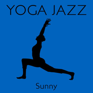 The Silent Jazz Trio的專輯YOGA JAZZ ... Sunny