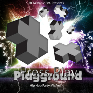 Various Artists的專輯Press Play Playground (Hip Hip Party Mix, Vol. 1)