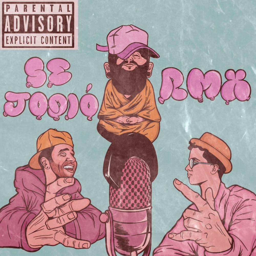 SE JODIÓ (REMIX|Explicit)