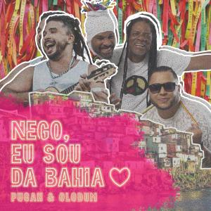PUGAH的專輯Nego, Eu Sou da Bahia