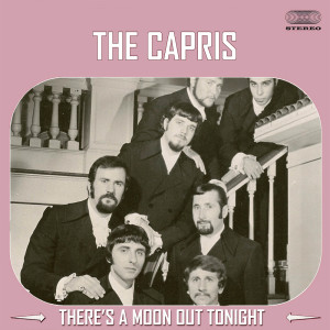 Dengarkan lagu There's a Moon Out Tonight nyanyian The Capris dengan lirik