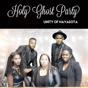 Listen to Holy Ghost Party song with lyrics from Unity of Navasota