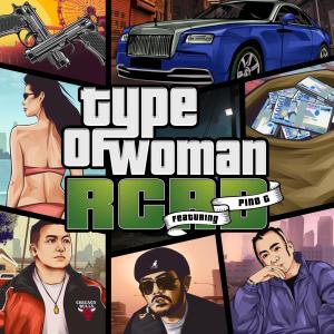 RCRD的專輯Type Of Woman (feat. Pino G) [Explicit]
