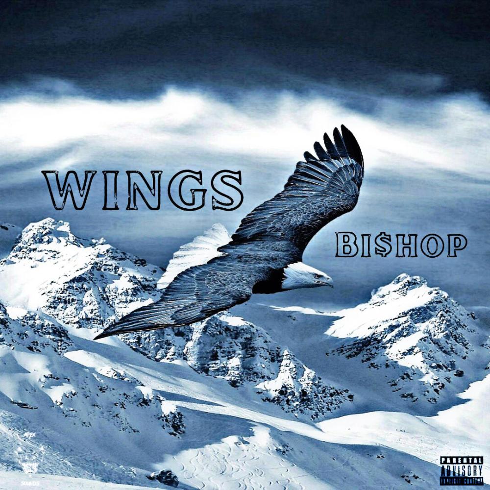 WINGs (feat. BI$HOP) (Explicit)