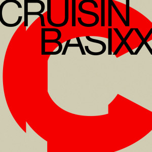 Basixx的專輯Cruisin