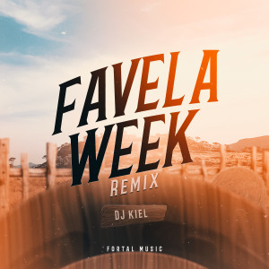 ดาวน์โหลดและฟังเพลง Favela Week (Remix) พร้อมเนื้อเพลงจาก Dj Kiel
