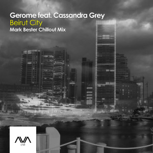 Dengarkan Beirut City (Mark Bester Chillout Mix) lagu dari gerome dengan lirik