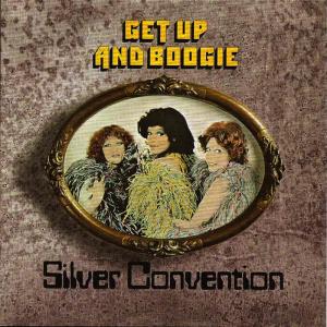 ดาวน์โหลดและฟังเพลง Get up and Boogie(12" Disco Version) พร้อมเนื้อเพลงจาก Silver Convention