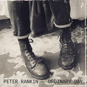 Album Ordinary Day from Peter Rankin