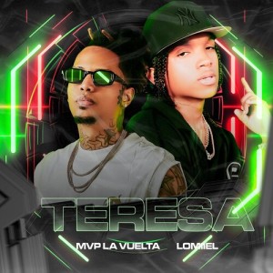 Listen to Teresa (Explicit) song with lyrics from Lomiiel