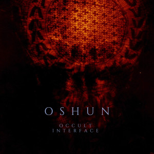 Album Occult Interface from OSHUN