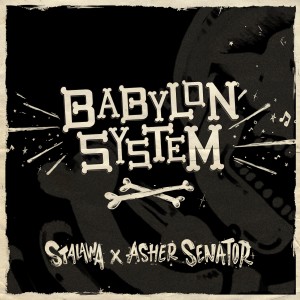 Stalawa的專輯Babylon System (Explicit)
