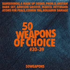 Album 50 Weapons of Choice #30-39 from Various