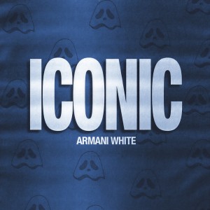 Armani White的專輯ICONIC.