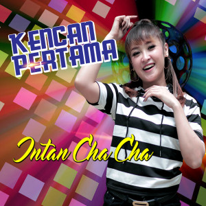Dengarkan Kencan Pertama lagu dari Intan Chacha dengan lirik