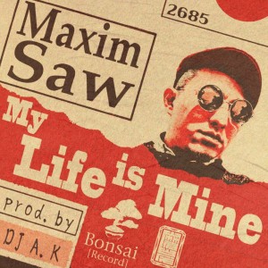 Album My Life is Mine from MAXIM SAW