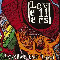 The Levellers的專輯Levelling The Land (Remastered)