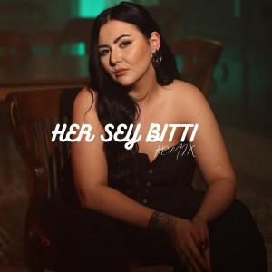 Album Her Şey Bitti (Remix) from 