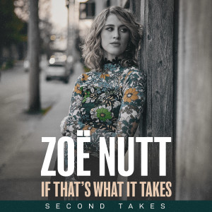 Album If That's What It Takes: Second Takes from 