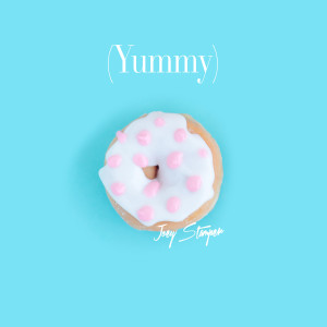Listen to Yummy song with lyrics from Joey Stamper