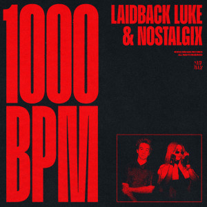 ดาวน์โหลดและฟังเพลง 1000 BPM พร้อมเนื้อเพลงจาก Laidback Luke