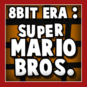 收聽Super 8 Bit Era的Super Mario歌詞歌曲