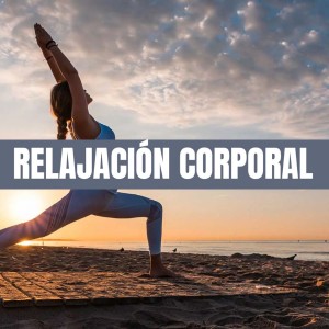 Album RELAJACIÓN CORPORAL from Meditación
