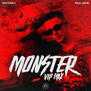 Don Diablo的專輯Monster (VIP Mix)