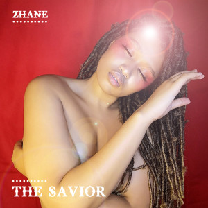 Zhane的專輯The Savior (Original Mix)