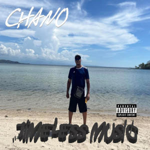 Chano的專輯TIMELESS MUSIC (Explicit)