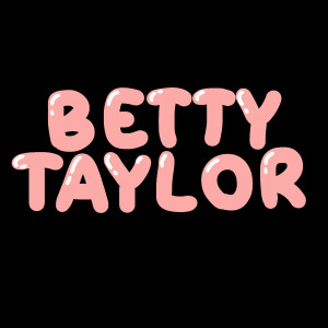 Betty Taylor的專輯Can't Get Enough