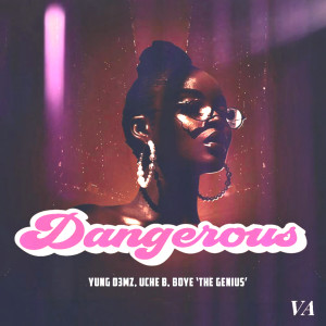 Album Dangerous from Yung D3mz